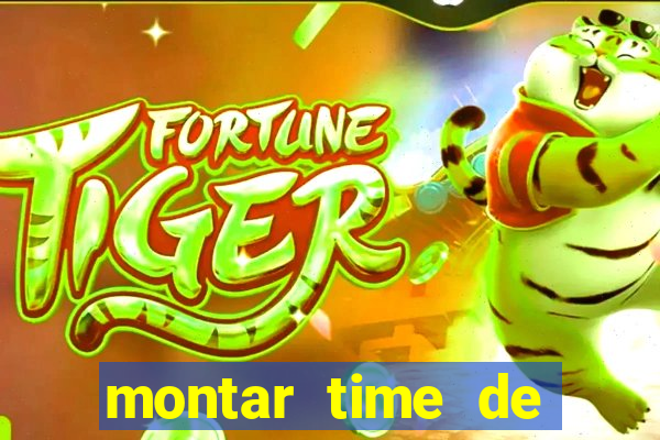 montar time de futebol online